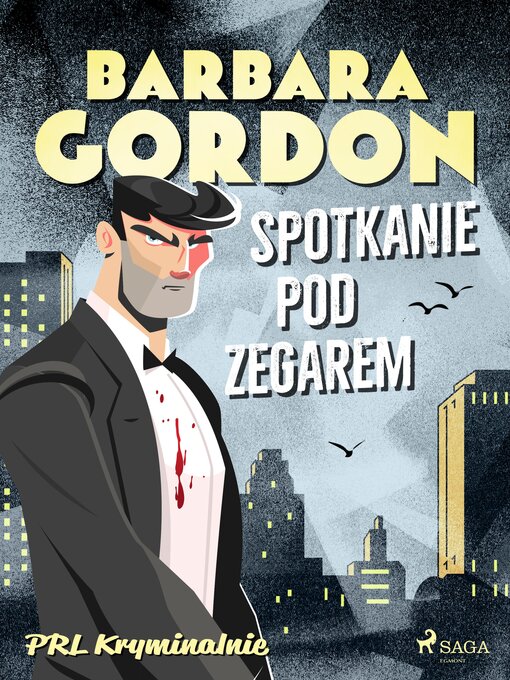 Title details for Spotkanie pod zegarem by Barbara Gordon - Available